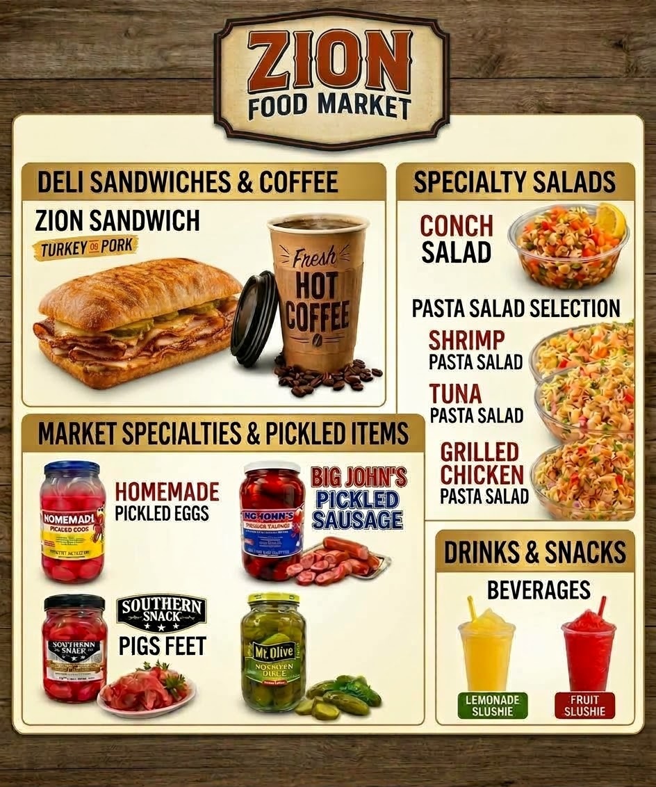Zion Food Market deli menu: deli sandwiches and coffee, specialty salads, pickled items, drinks and snacks